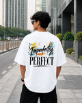 Imperfectly Perfect Unisex Oversized T-Shirt